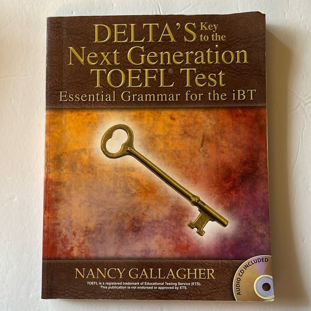 Delta's Key to the Next Generation Toefl(r) Test: Essential Grammar for the ibt